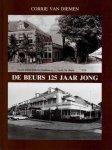 Corrie van Diemen - De Beurs 125 jaar jong