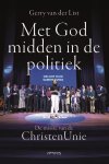 Gerry van der List - (1) Met God Midden In De Politiek