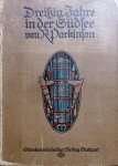Parkinson Richard ; Bernhard Ankermann - Dreissig Jahre in der Sudsee