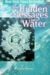 Emoto, Masaru - The Hidden Messages in Water Emoto, Masaru - The Hidden Messages in Water