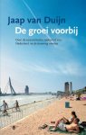 Jaap van Duijn 236219 - De groei voorbij: over de economische toekomst van Nederland na de booming nineties