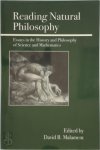 David B. Malament - Reading Natural Philosophy Essays in the History and Philosophy of Science and Mathematics