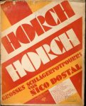 Dostal, Nico: - Horch horch. Grosses Schlagerpotpourri