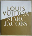 Golbin, Pamela - Louis Vuitton Marc Jacobs [ isbn 9780847837571 ]