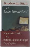 Boudewijn Büch - De kleine blonde dood