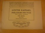 Raphael; Gunter - Praludium und Fuge in G dur; Op.22 Nr. 3
