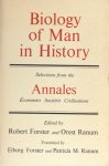 Forster, Robert & Orest Ranum (eds.). - Biology of man in history. Selections from the Anales, Économies, Sociétes, Civilisations