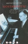 Krzysztof Meyer - Sjostakovitsj zijn leven, zijn werk, zijn tijd