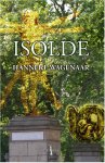 Hanneke Wagenaar - Isolde