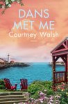 Courtney Walsh - Harbor Pointe 4 - Dans met me