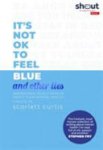 Scarlett Curtis 192813 - Other People Don't Feel Blue and Other Lies