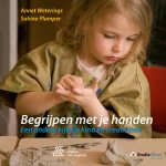 Annet Weterings - Begrijpen met je handen