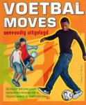 SEAN D'ARCY - Voetbalmoves eenvoudig uitgelegd SEAN D'ARCY - Voetbalmoves eenvoudig uitgelegd