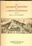 Lanschot, F.J. van - De historische schoonheid van 's-Hertogenbosch