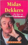 Dekkers, Midas - De koe en de kanarie
