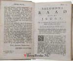 Fruytier, Jacobus - Salomons raad aan de jeugt, om te ontgaan de smerten van de booze dagen en lustelooze jaren des ouderdoms ... / Aangedrongen door ... Jacobus Fruytier  waarbij:  Toegift aan de christen jeugt om haar te bewegen om Salomons raad gewillig aan te...