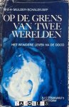W.A.H. Mulder-Schalekamp - Op de grens van twee werelden