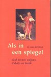 Kooi, C. van der - Kooi, C. van der-Als in een spiegel