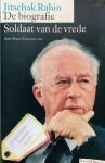 Horovitz, David - Soldaat van de vrede, Jitschak Rabin: de biografie