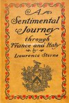 Sterne, Laurence - A Sentimental Journey