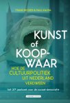 Frans Becker, Paul Kalma - Kunst of koopwaar hoe de cultuurpolitiek uit Nederland verdween