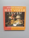 Stipriaan, R. van - Het volle leven / nederlandse literatuur en cultuur ten tijde van de Republiek