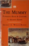 Sir Ernest Alfred Wallis Budge - The Mummy