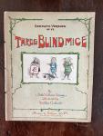 Ivimey, John William  and Walton Courbould (ills.) - Complete Version og ye Three Blind Mice