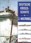 Robert Jackson - Deutsche Kriegsschiffe im 2. Weltkrieg