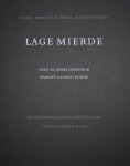 Laurey, Harriet & Theo Kuijpers (zeefdruk). - Lage Mierde. Een verhaal en een zeefdruk.