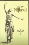  - BALLET:   VASLAV NIJINSKI - Dagboek - uitgeverij Arbeiderspers, 181 blz.