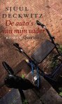 Deckwitz, Sjuul - De auto's van mijn vader