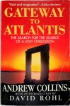 Andrew Collins - Gateway to Atlantis The Search for the Source of a Lost Civilization