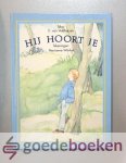 Veldhuizen, E. van - Hij hoort je --- Serie: Kind en gebed, deel 2. Tekeningen Marianne Witvliet