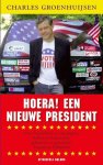 Charles Groenhuijsen - Hoera! Een Nieuwe President