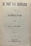 Bogaers, Adriaan - Poetry 1860 | De togt van Heemskerk naar Gibraltar. Haarlem, H.D. Tjeenk Willink, [1860], 8°: 4, 80 pp.