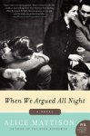 Mattison, Alice - When We Argued All Night