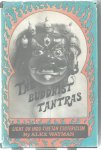 Wayman, Alex - The Buddhist Tantras. Light on indo-Tibetan Esotericism