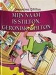Geronimo Stilton - Mijn naam is Stilton, Geronimo Stilton