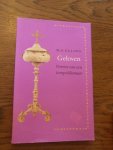 Elling, M.F. - Geloven. Portret van een tempeldienaar