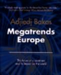 Bakas, Adjiedj - Megatrends Europe / The Future of a Continent and its Impact on the World