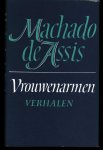 Machado de Assis - Vrouwenarmen en andere verhalen