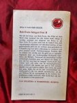 Heide, Willy van der (voltooid door Peter de Zwaan) - 34ste deel Bob Evers belegert Fort B (Bob Evers serie) Heide, Willy van der (voltooid door Peter de Zwaan) - 34ste deel Bob Evers belegert Fort B (Bob Evers serie)