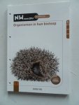 Evens, Lieve; Deltour, Anne e.a; Illustrator : Trompert, Rogier e.a. - NW voor jou Onderzoekeditie 1 Organismen in hun biotoop