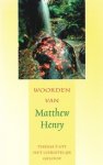 Henry, Matthew - Woorden van Matthew Henry