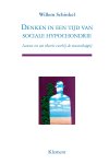 W. Schinkel - Denken in een tijd van sociale hypochondrie aanzet tot een theorie voorbij de maatschappij