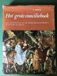 Henze, dr A - Het grote concilieboek; een hoofdstuk uit de wereldgeschiedenis in woord en beeld