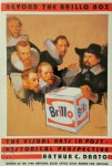 Arthur C. Danto - Beyond the Brillo Box The Visual Arts in Post-Historical Perspective