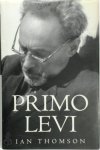 Ian Thomson - Primo Levi
