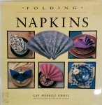 Gay Merrill Gross - Folding Napkins